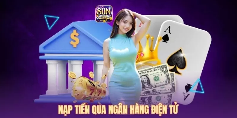 Nạp tiền vào Sun52 hình thức online