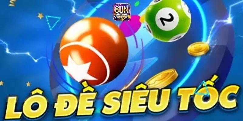 Các hình thức cược lô đề siêu tốc